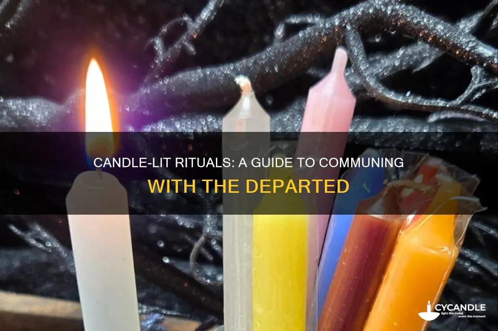 how to contact the dead using candles