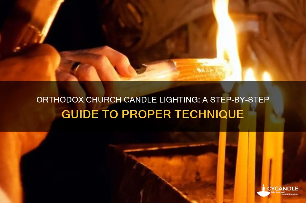 how to correctly light a candle in orthodox church