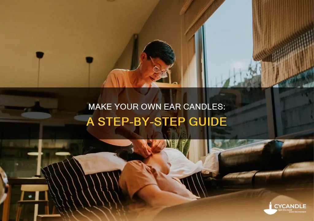 how to create a ear candle