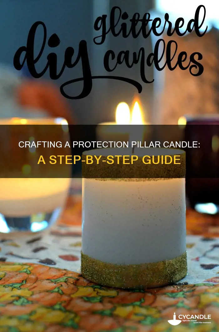 how to create a protection pillar candle