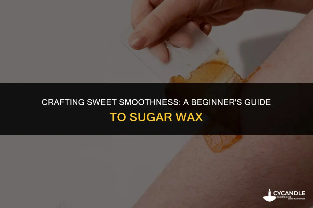 how to create sugar wax