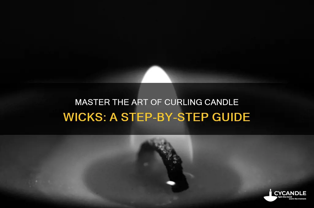 how to curl candle wick