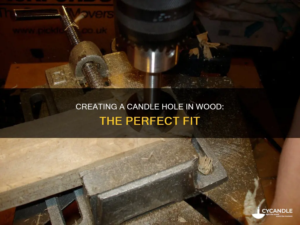 how to cut a candle hole in wood