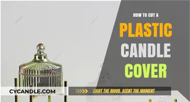 Cutting Plastic Candle Covers: A Simple Guide