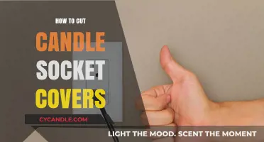 Cutting Candle Socket Covers: The Easy Guide