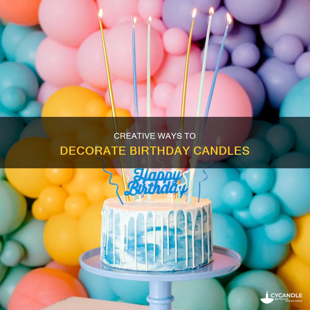 how to decorate a birthday candle