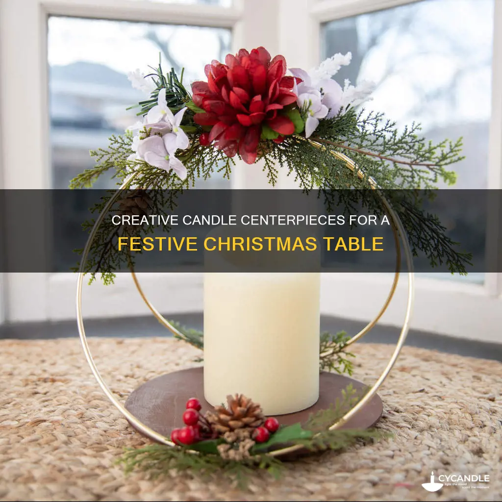 how to decorate candle christmas centerpieces