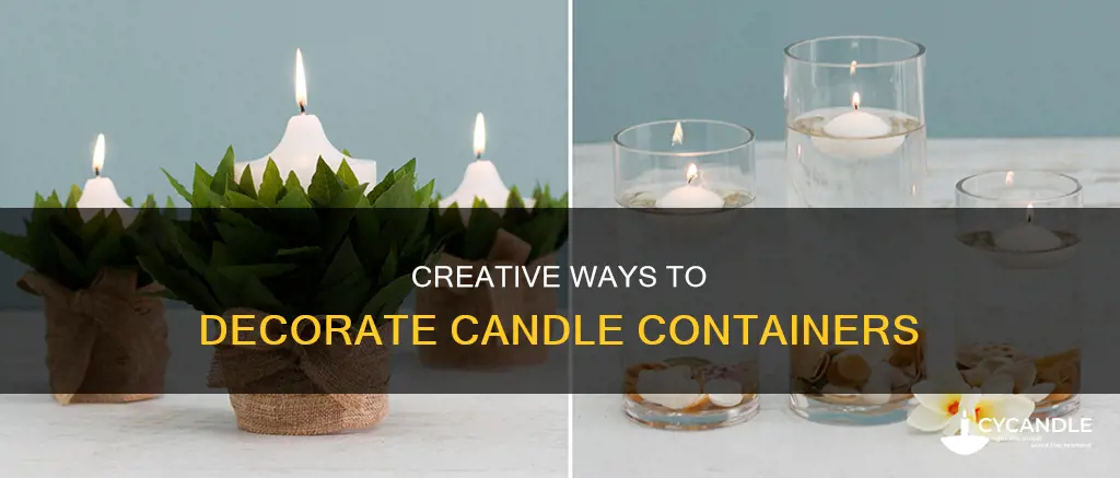 how to decorate candle containers