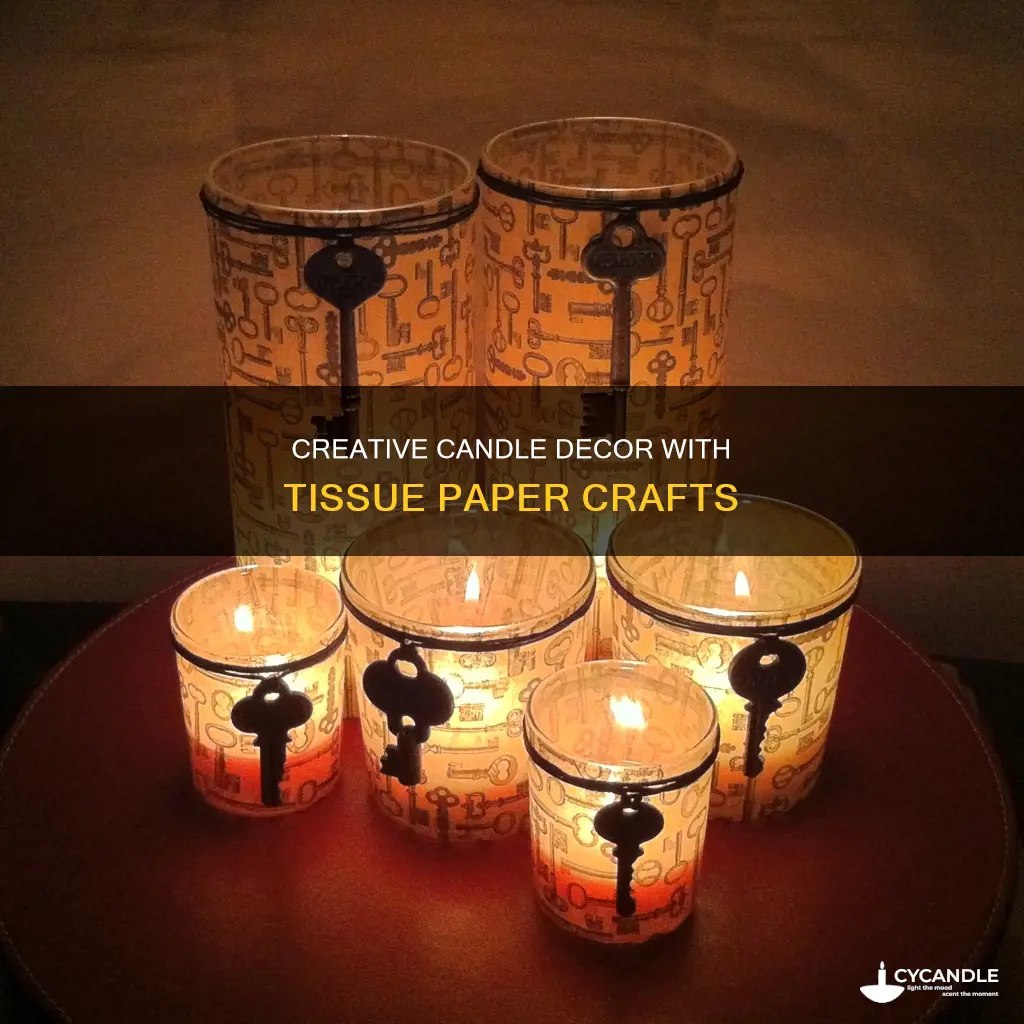 how to decorate candle holders with tissue paper