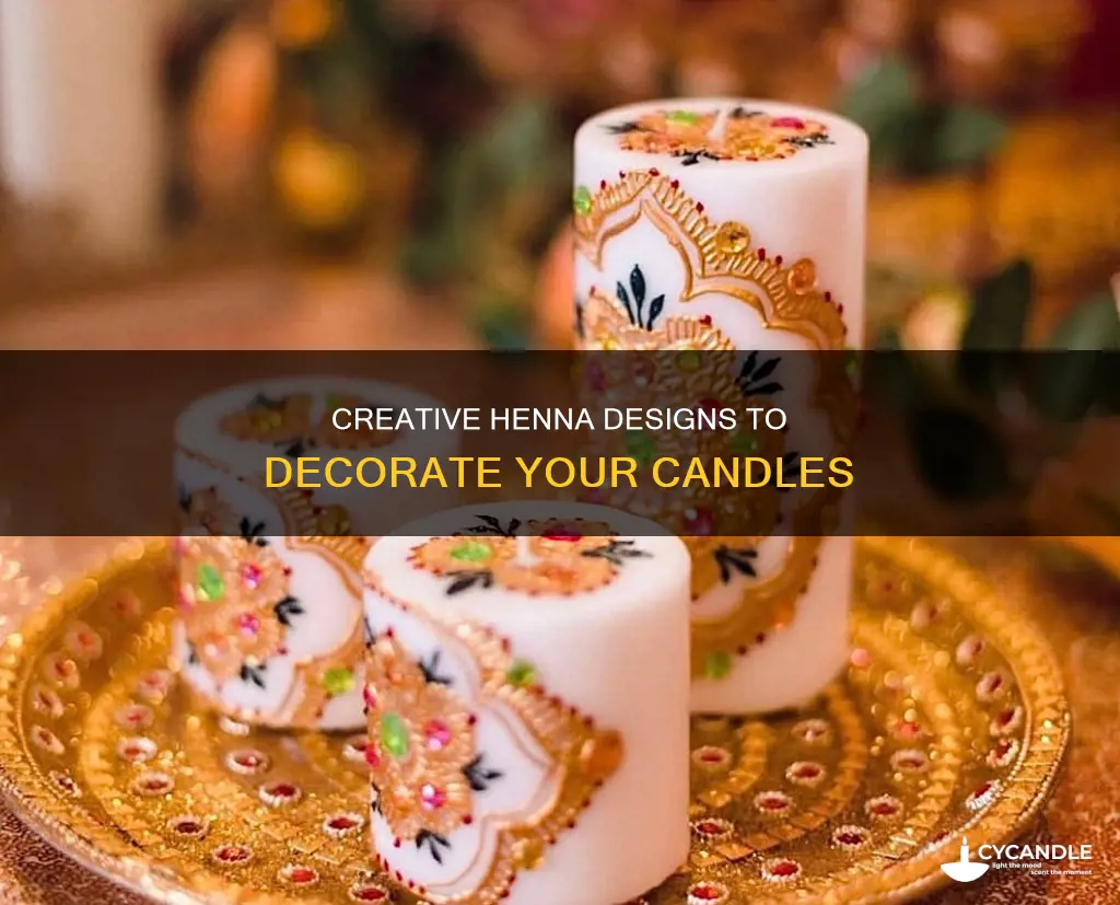 how to decorate candles with henna