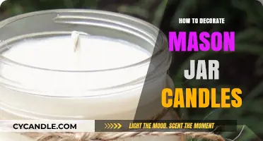 Creative Ways to Decorate Mason Jar Candles
