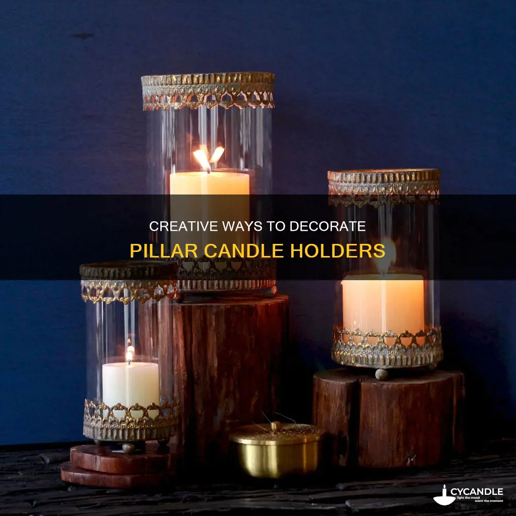 how to decorate pillar candle holders