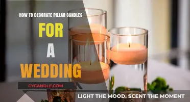 Decorating Pillar Candles for Your Wedding: A Step-by-Step Guide