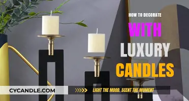 Luxury Candles: Elevate Your Space with These Decorating Tips