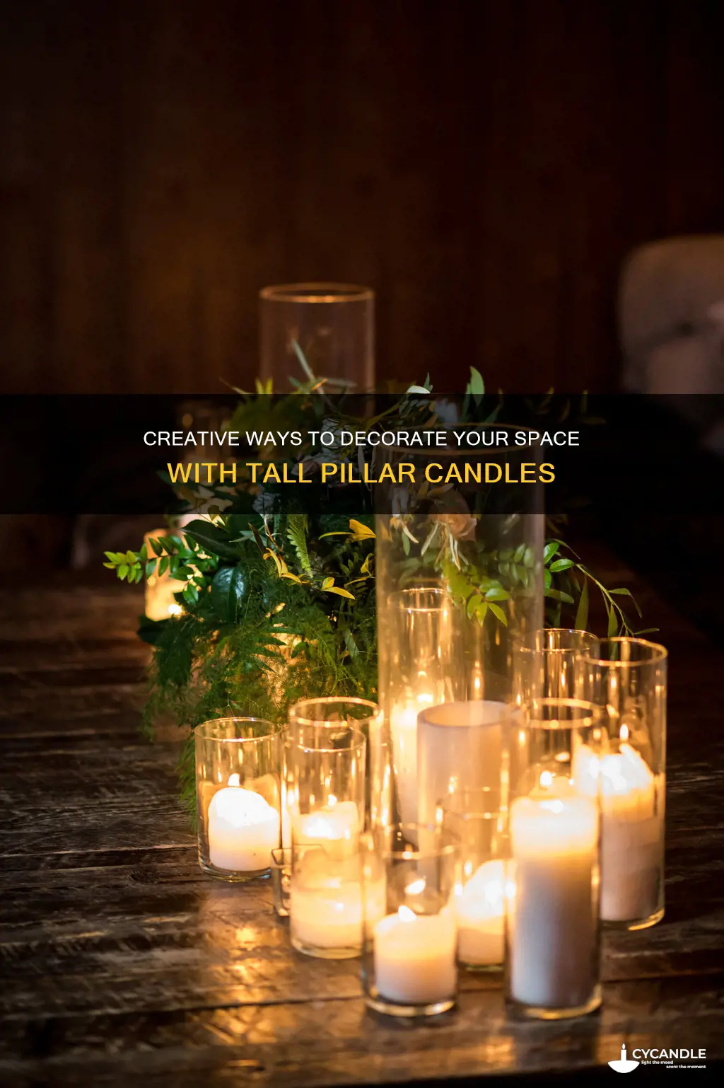 how to decorate with tall pillar candles