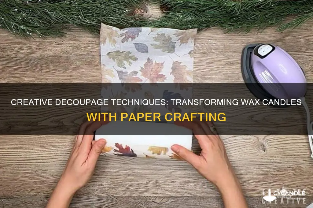 how to decoupage a wax candle