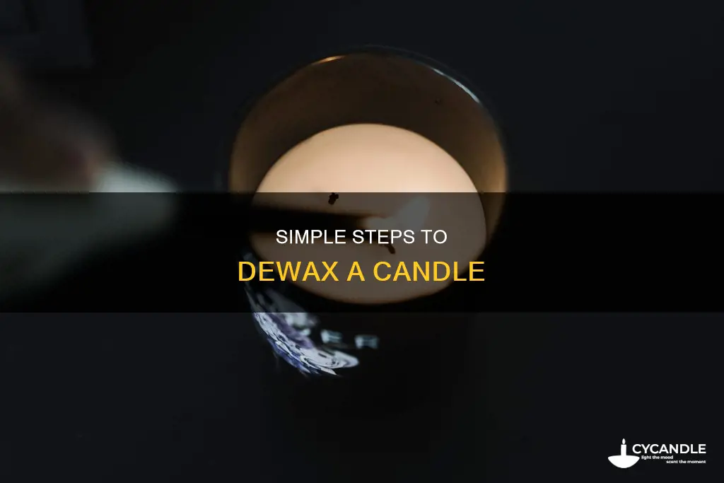 how to dewax a candle