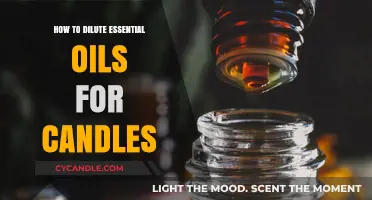Diluting Essential Oils for Candles: The Perfect Ratio