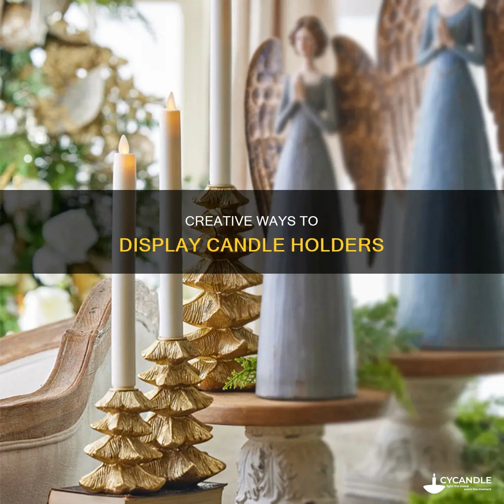 how to display candle holders