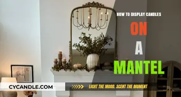 Creative Ways to Display Candles on Your Mantel