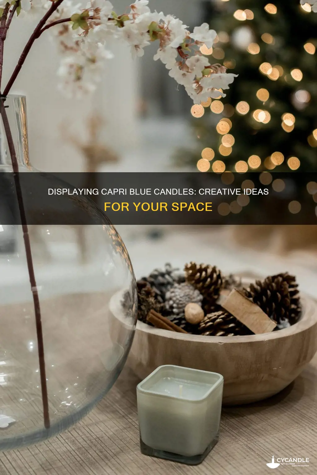 how to display capri blue candles