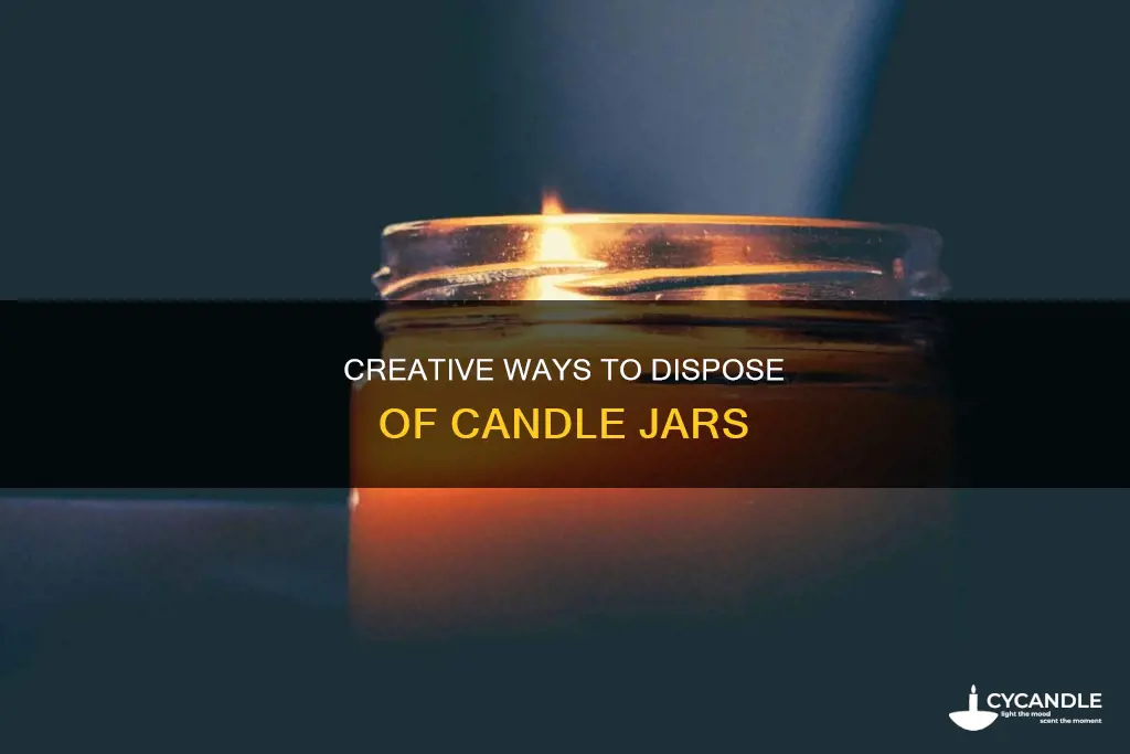 how to dispose of candle jars