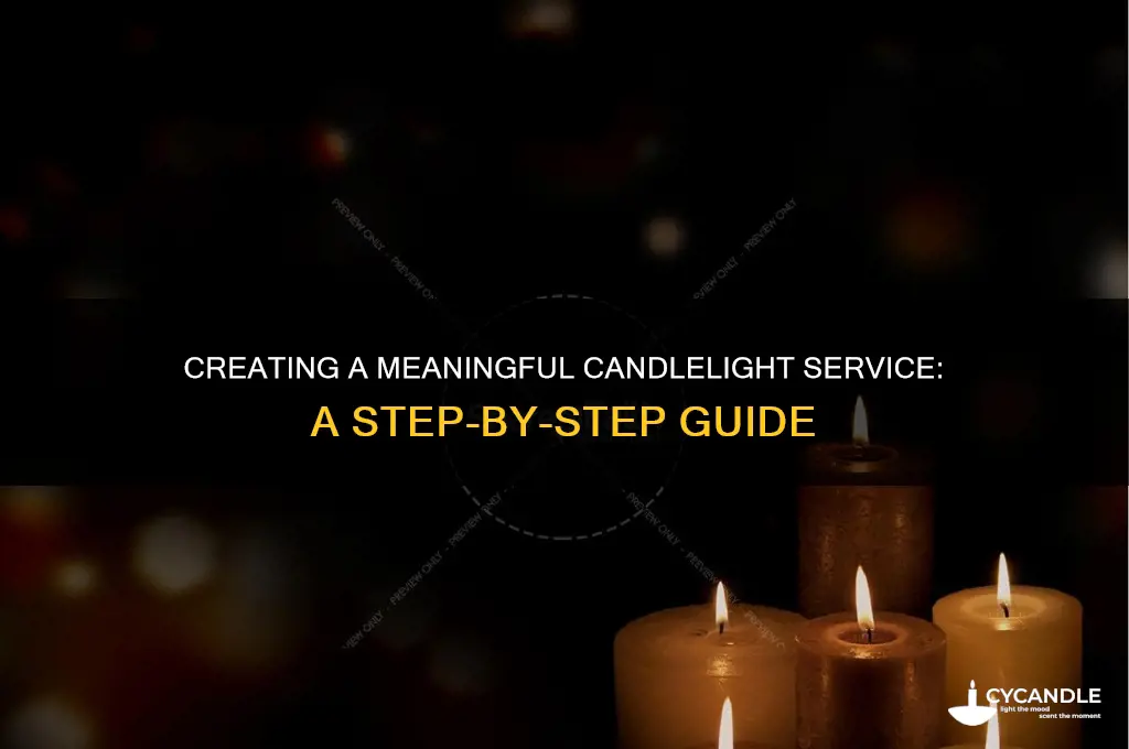 how to do a candle light service