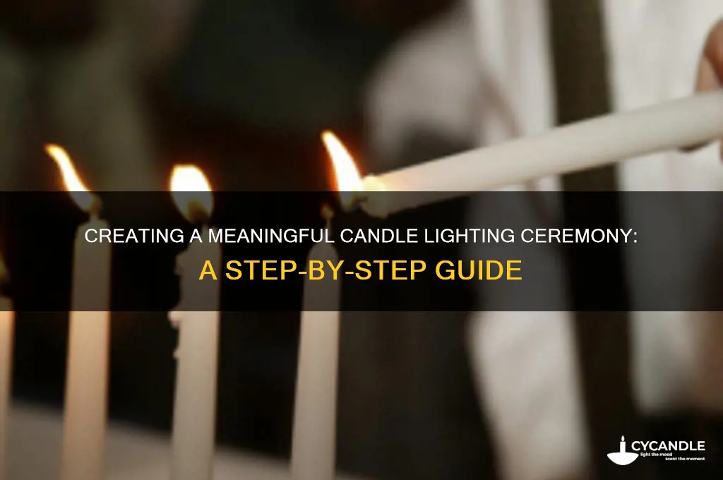 how to do a candle lighting ceremony