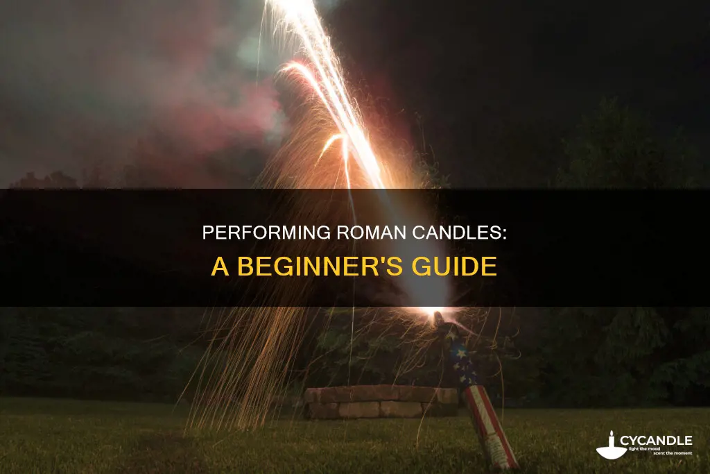 how to do a roman candle