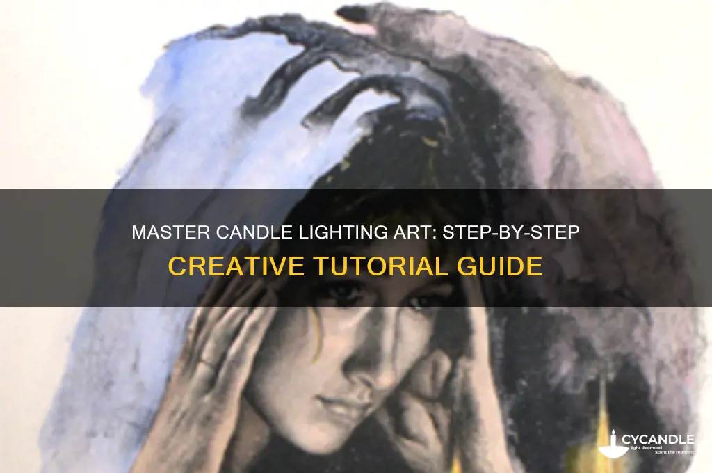 how to do candle lighting art tutorial