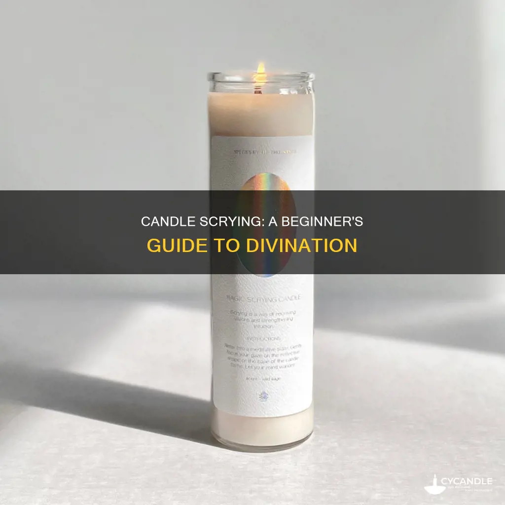 how to do candle scrying