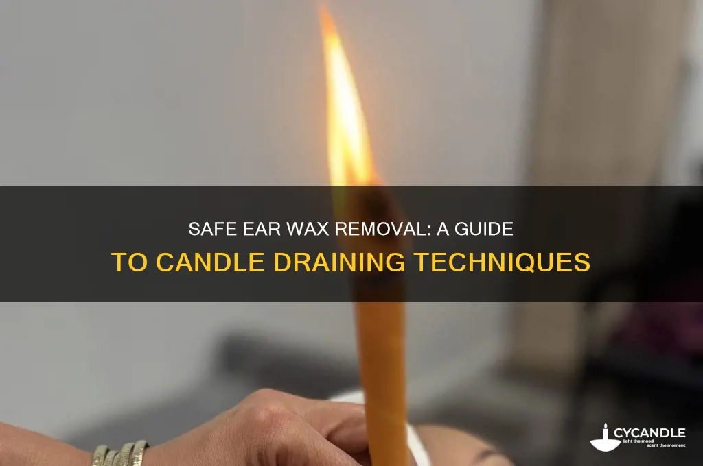 how to drain ear wax with candle