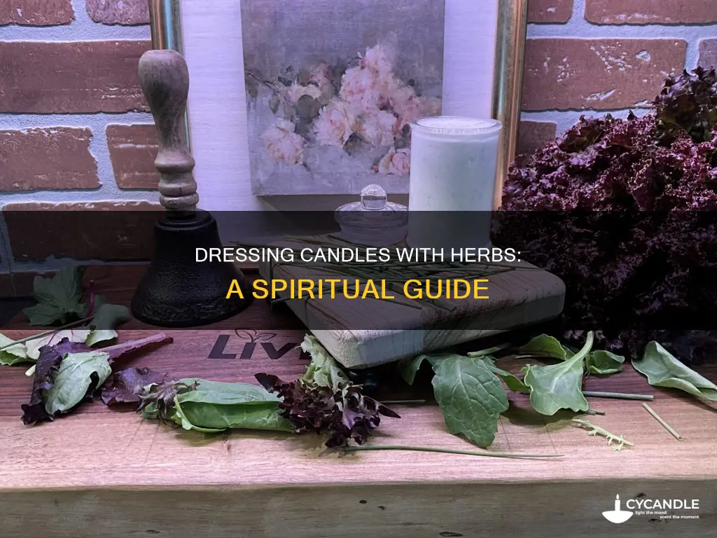 how to dress a candle with herbs