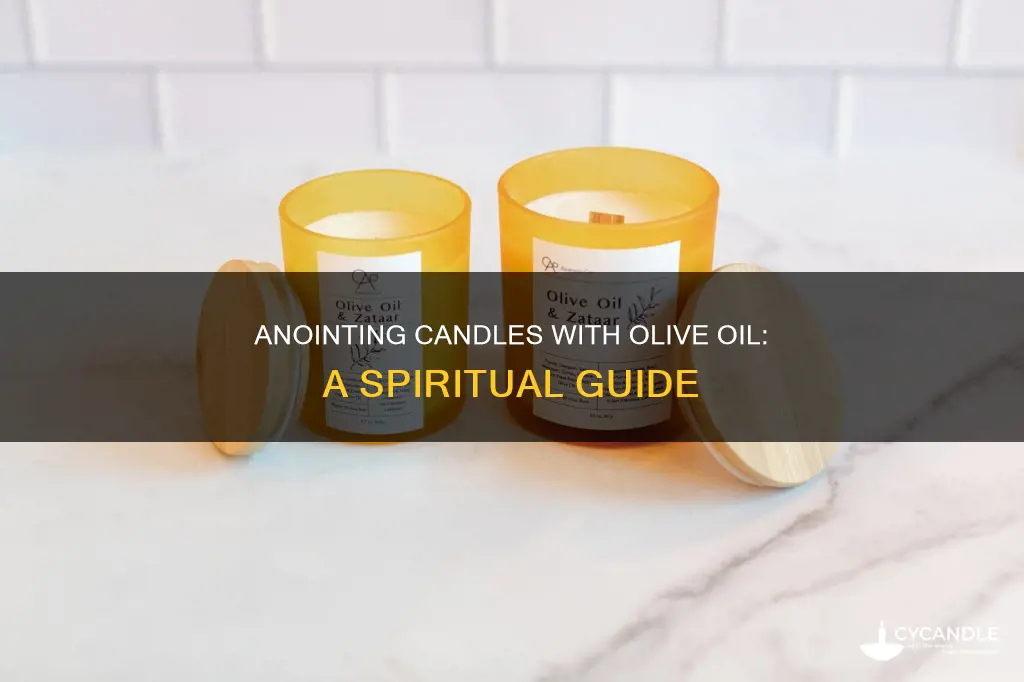 how to dress a candle with olive oil