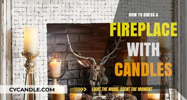 Dressing Your Fireplace: Candles for a Cozy Glow