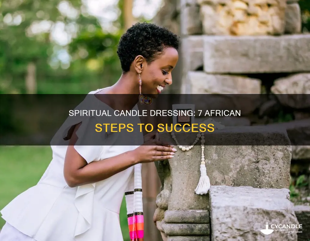 how to dress a seven african spiritual candle