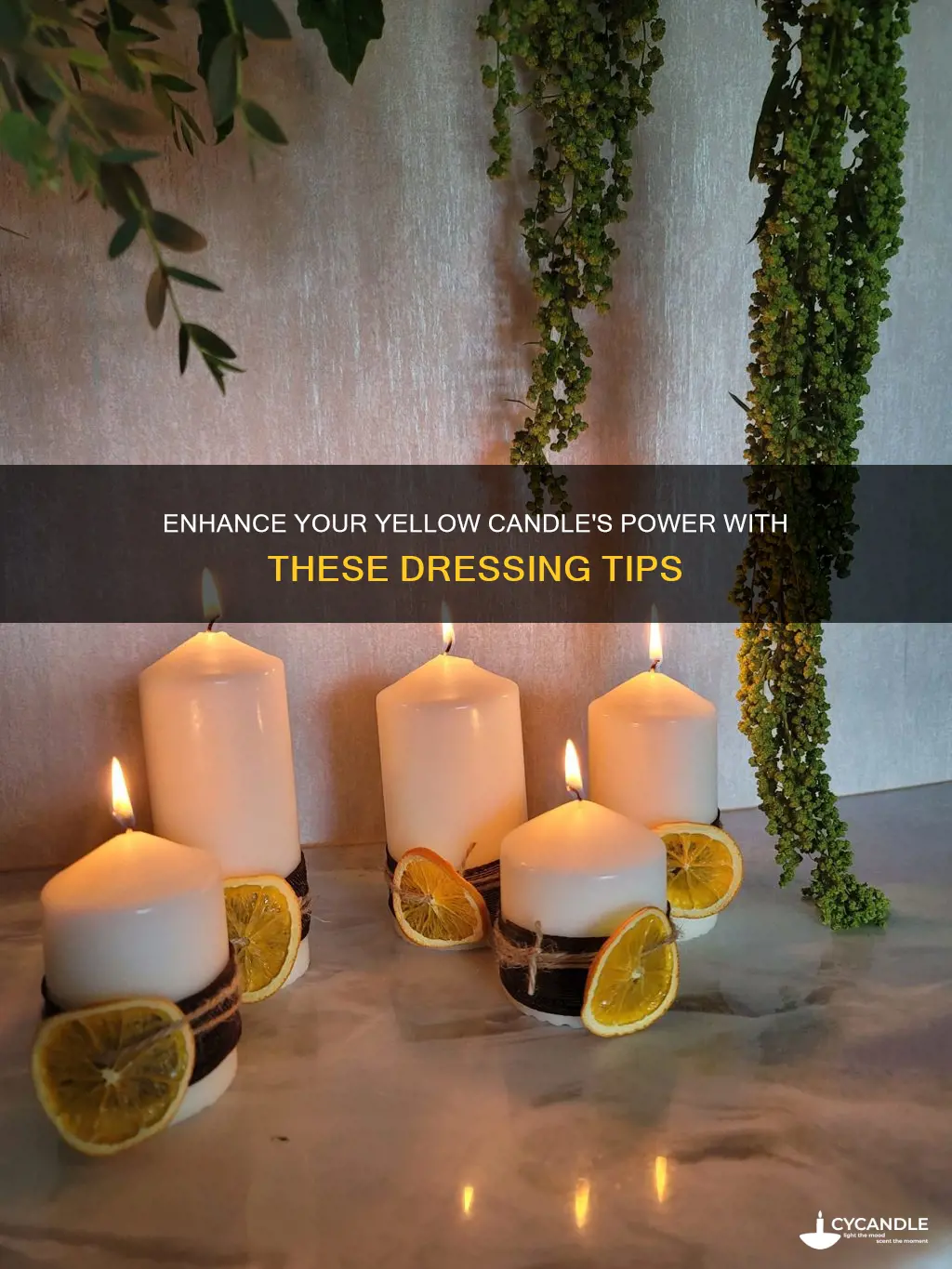 how to dress a yellow candle