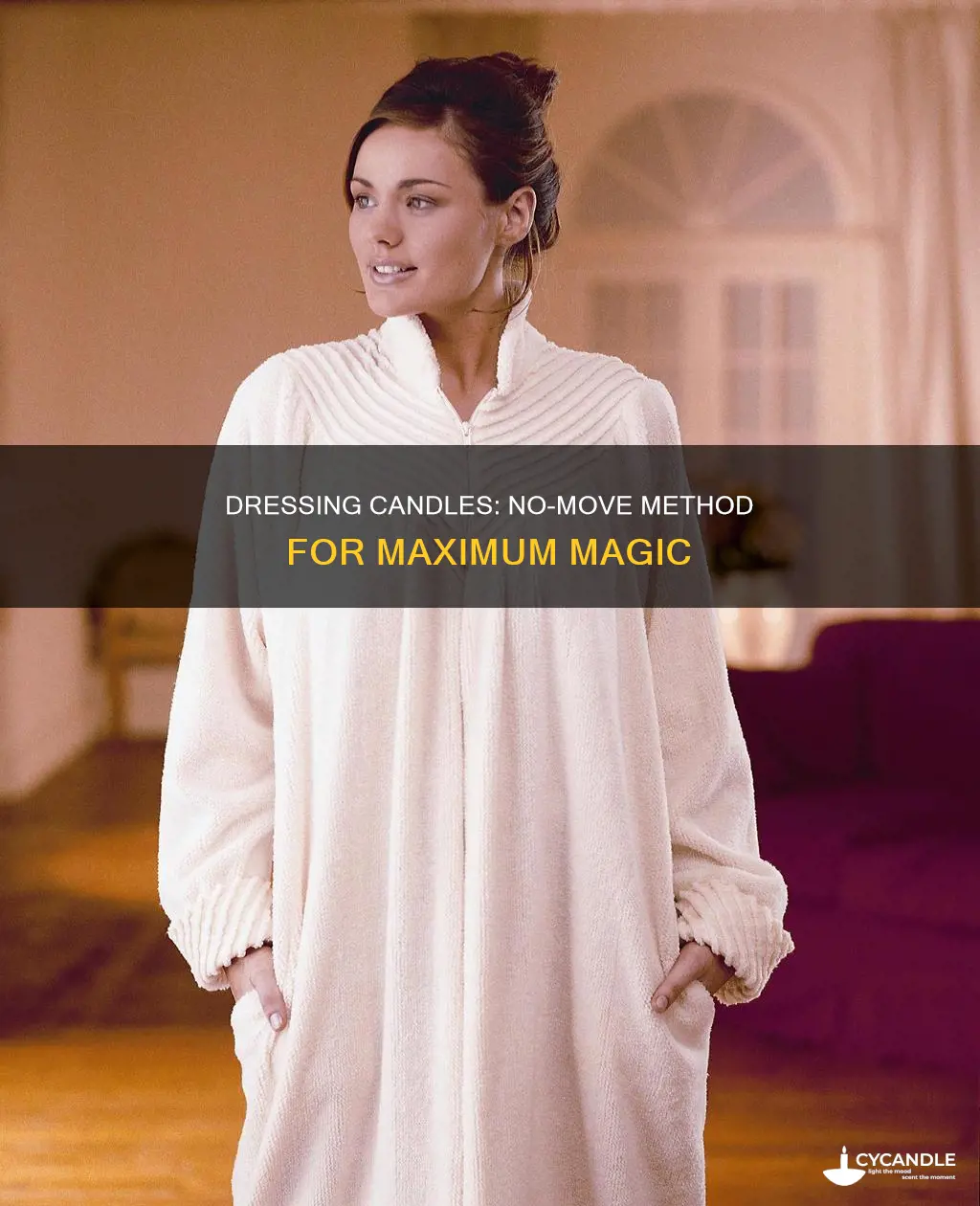 how to dress candle when you cant take it out