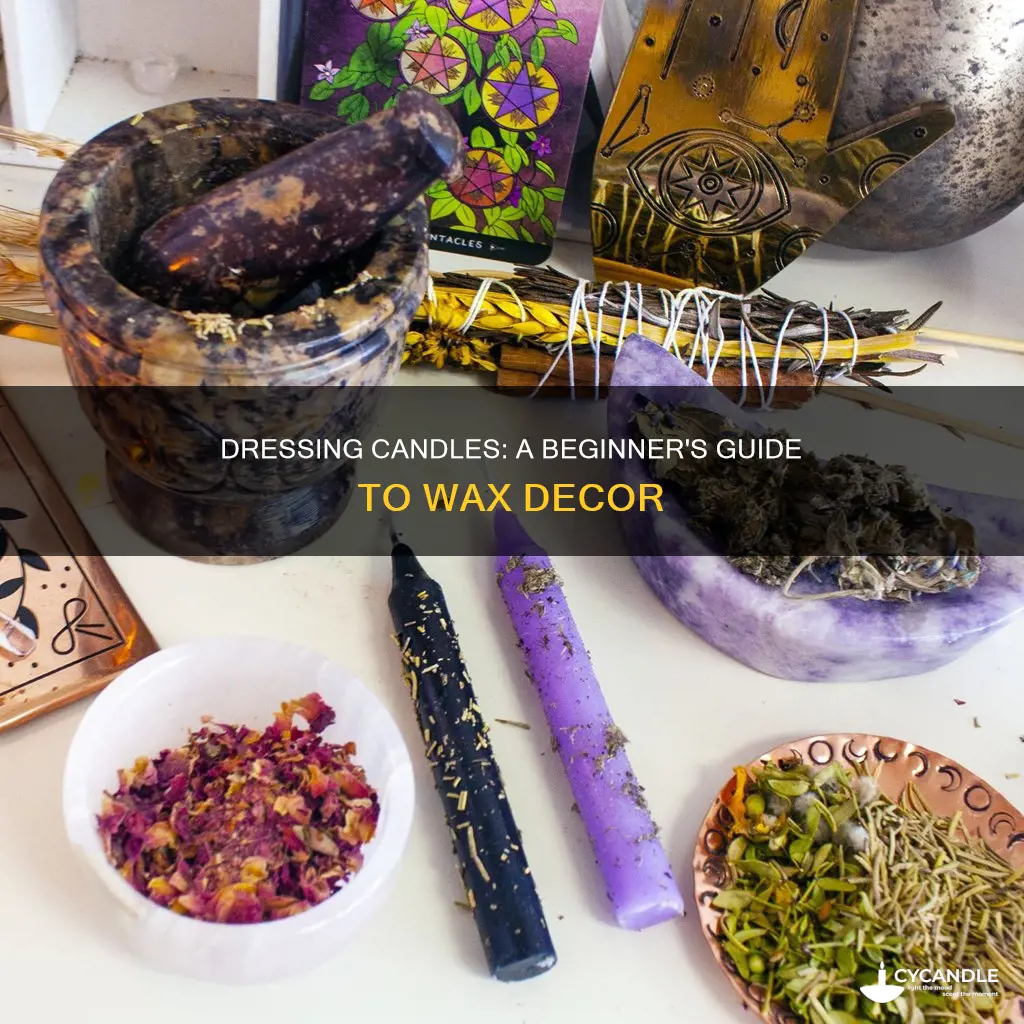 how to dress candles