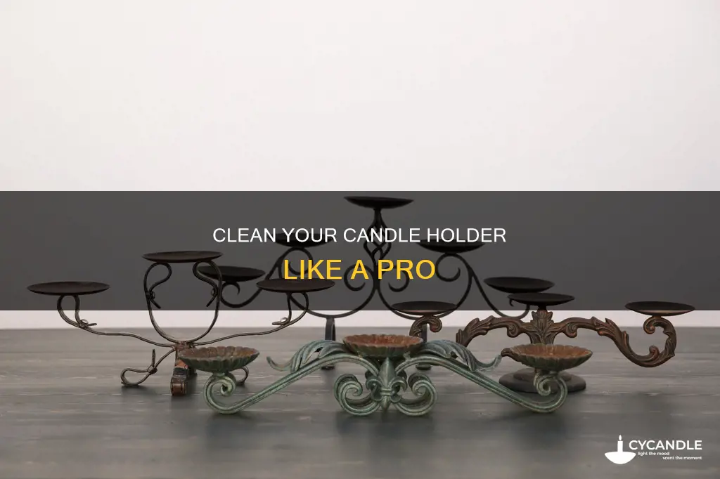 how to dust candle holder