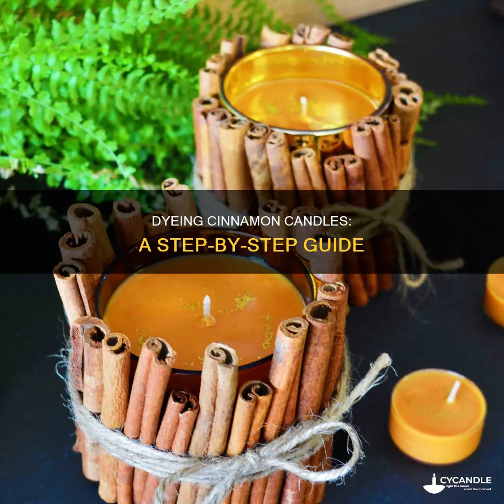how to dye cinnamon candles