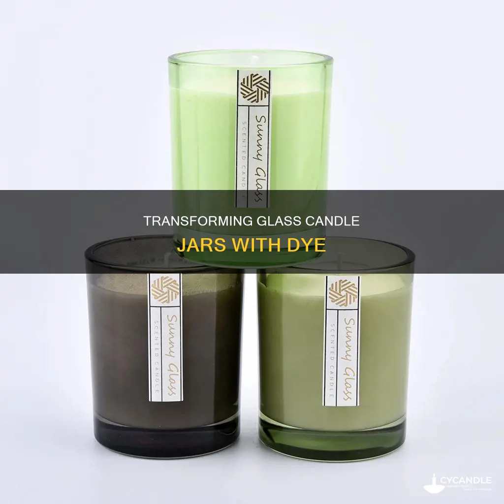how to dye glass candle jars