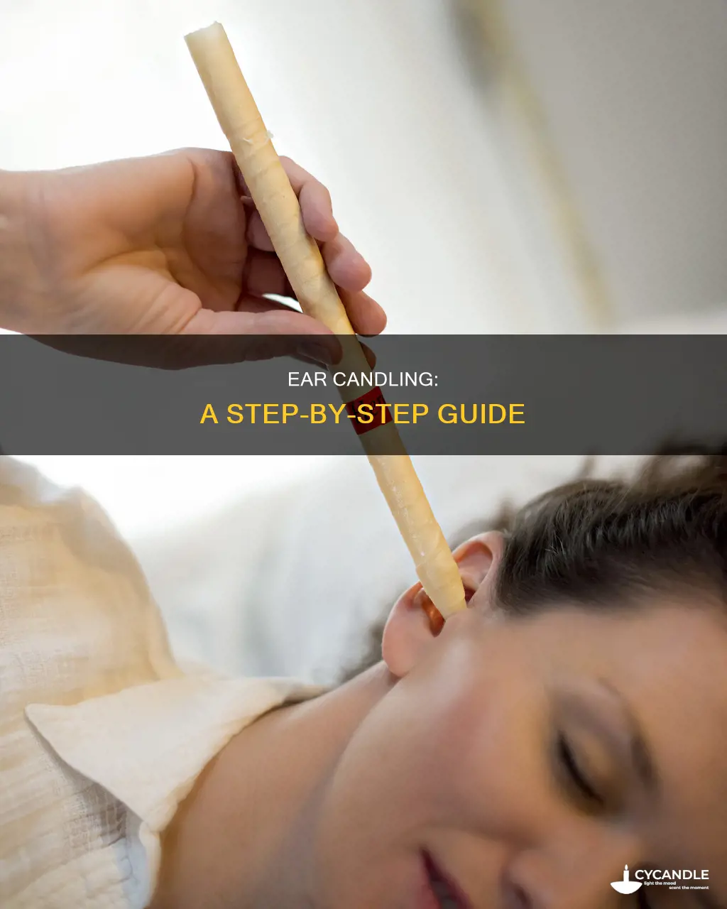 how to ear candle instructions