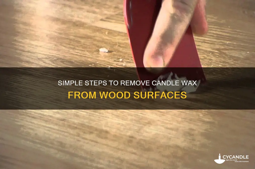 how to easily clean up candle wax from wood