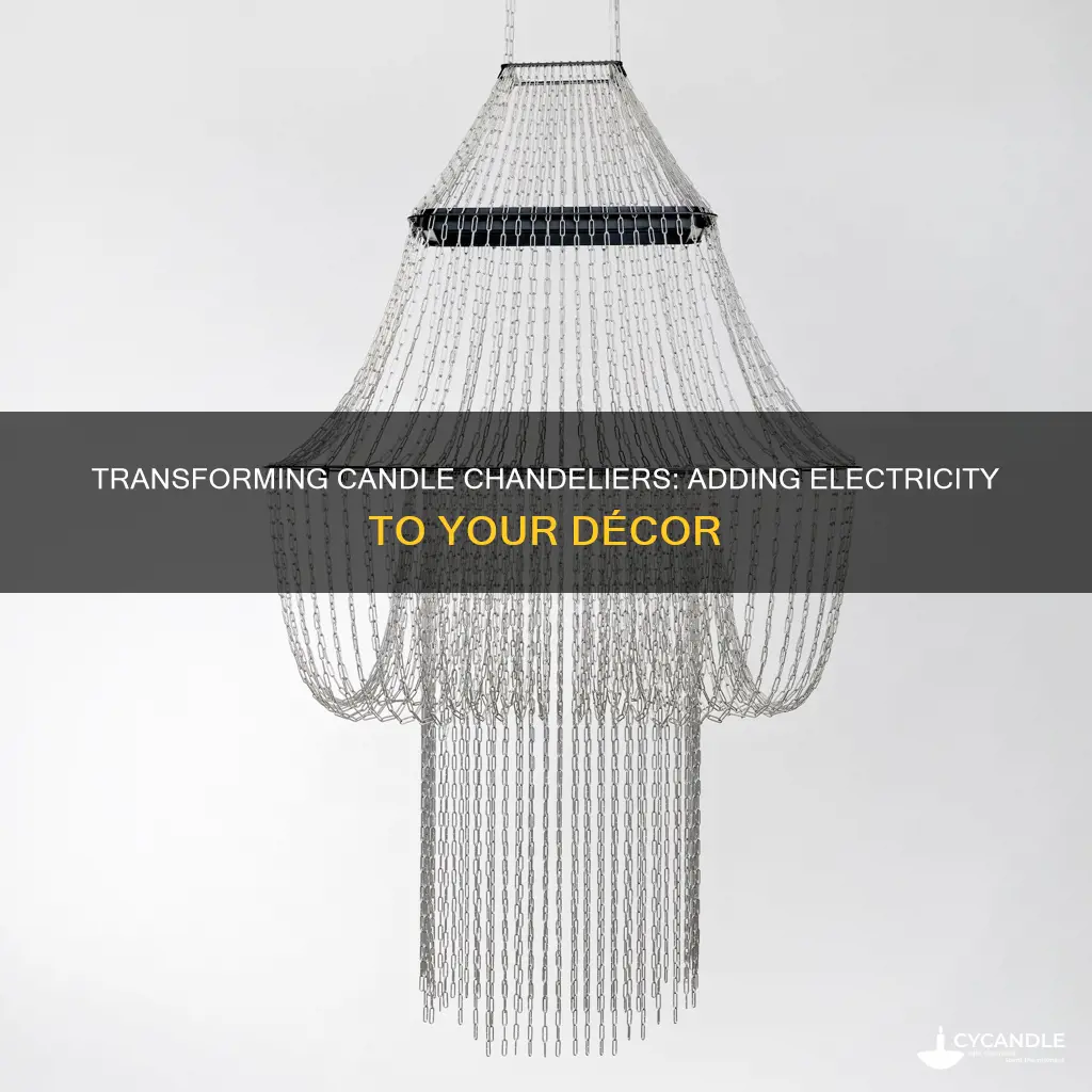 how to electrify a candle chandelier