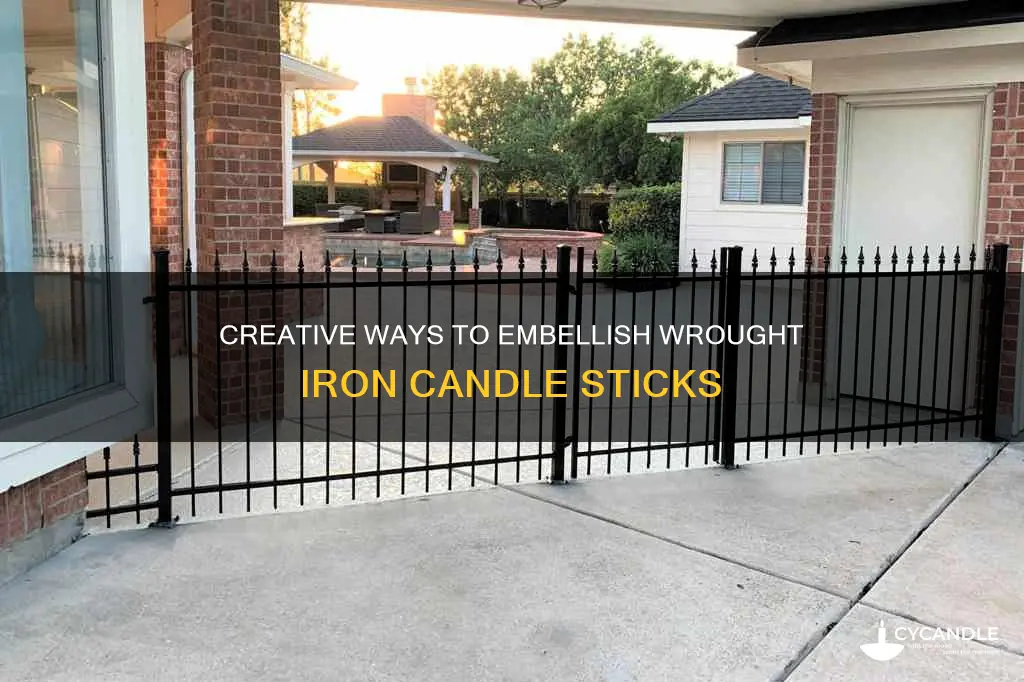 how to emblish wroght iron candle sticks