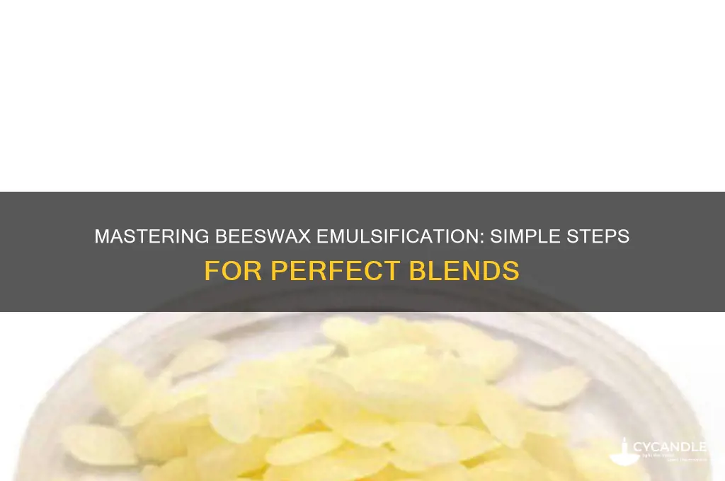 how to emulsify beeswax
