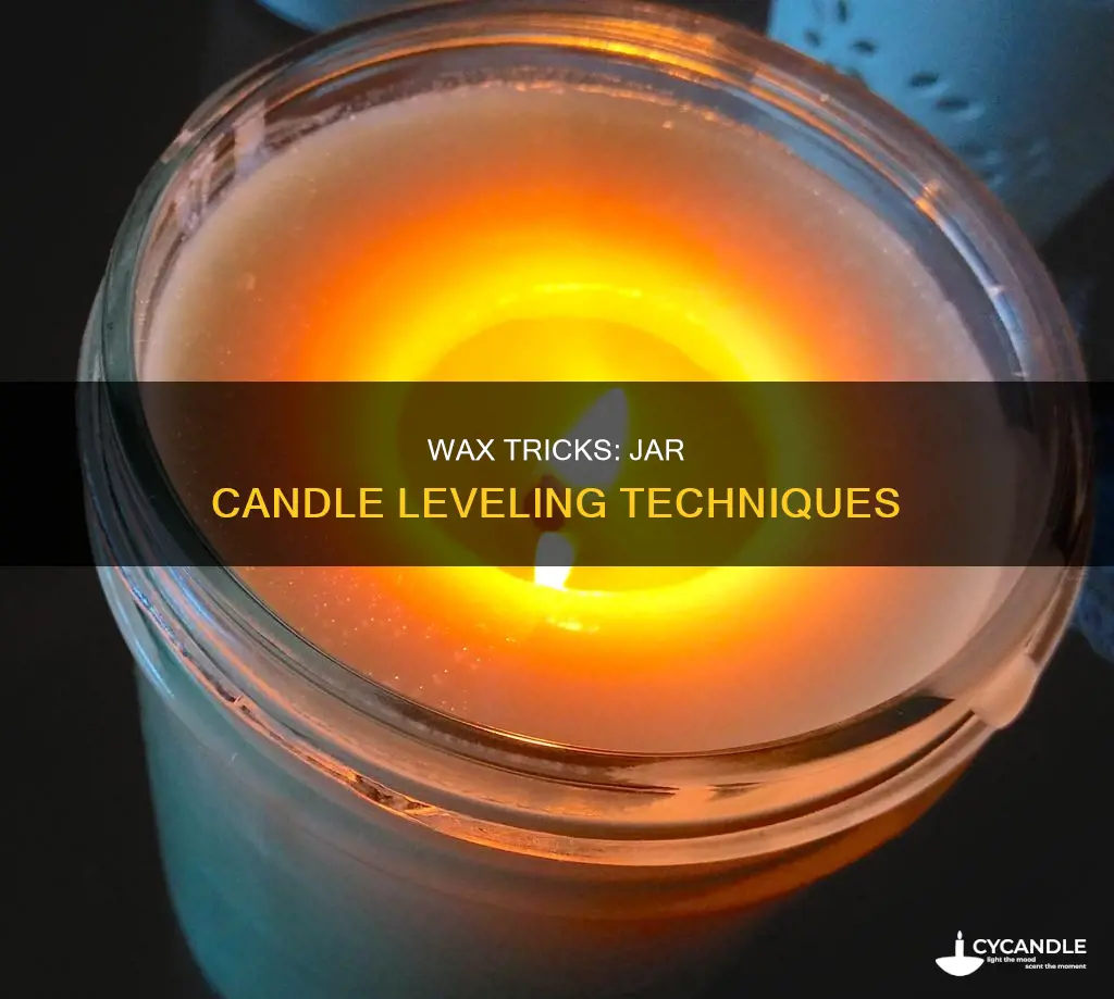 how to even out a jar candle