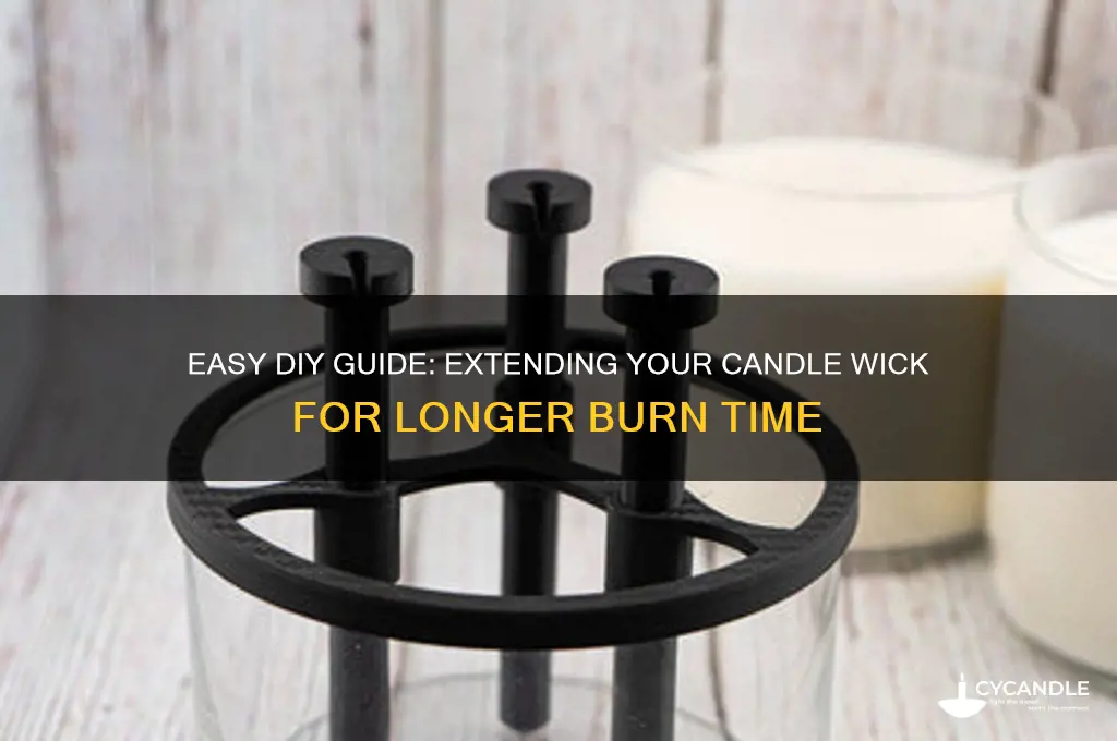 how to extend a candle wick