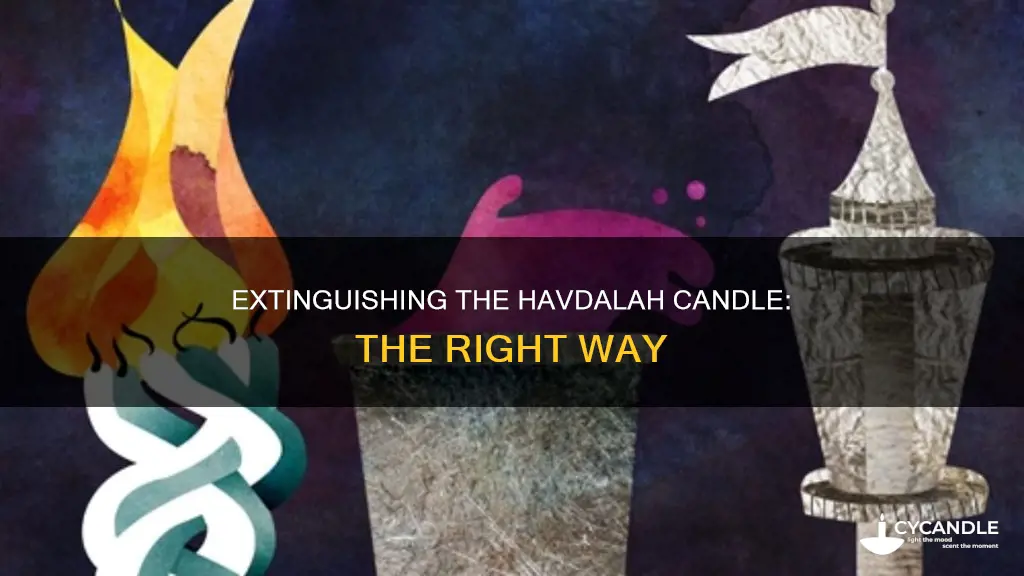 how to extinguish havdalah candle